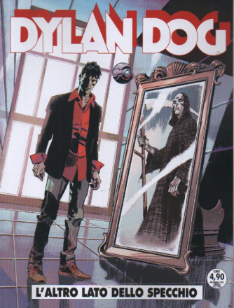 Dylan Dog -L'altro lato dello specchio - n. 446 -novembre      2023 - mensile