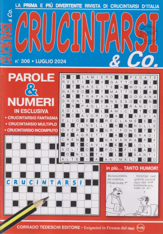 Crucintarsi & Co. - n. 306 -luglio     2024 - mensile