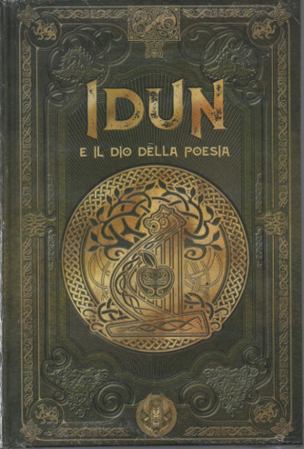 Mitologia Nordica -Idun e il dio della poesia -   n.  -46- settimanale -9/12/2023 - copertina rigida