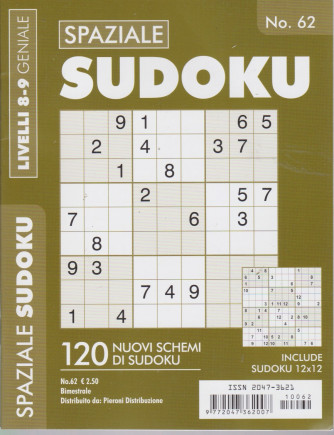 Spaziale Sudoku - n. 62 - livelli 8-9 geniale - bimestrale