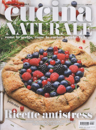 Cucina Naturale - Ricette Antistress - Uscita n.8 - 27 Agosto 2025 - Mensile