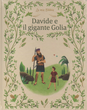 La Bibbia dei piccoli - Davide e il gigante Golia- n. 4 - 27/1/2023 - settimanale - copertina rigida