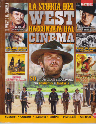 Far West Gazette Speciale - La storia del west raccontata dal cinema - n. 4 - bimestrale - maggio - giugno 2021