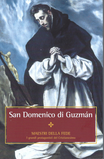 I Libri di Sorrisi 2 - n. 56- Maestri della fede -San Domenico di Guzman- 24/12/2021- settimanale - 128 pagine