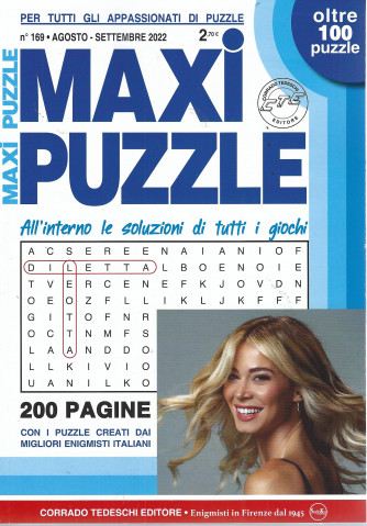 Maxi puzzle - n. 169 -agosto - settembre 2022 - trimestrale - oltre 100 puzzle - 200 pagine