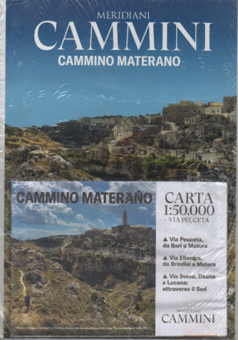 Meridiani Cammini - Cammino materano - n. 2 - bimestrale - 7/9/2019 -