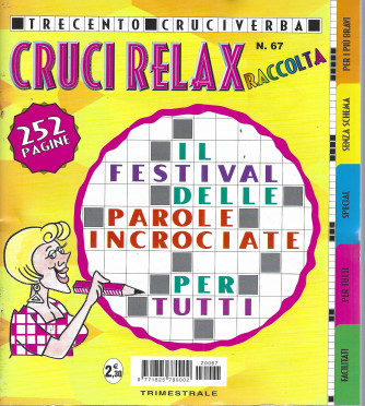 Raccolta Cruci Relax - n. 67 - trimestrale -settembre - novembre  2022 - 252 pagine