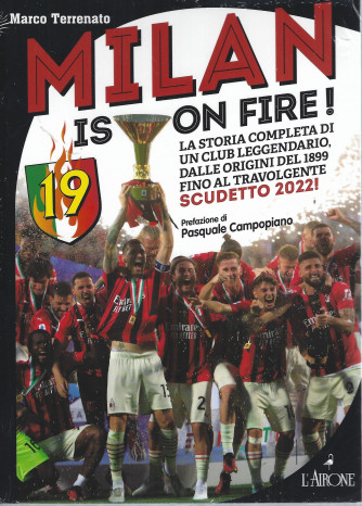Milan is on fire! - Marco Terrenato - n. 14 - bimestrale - 30/6/2022