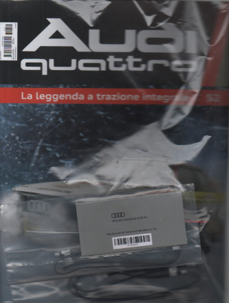 Costruisci la leggendaria Audi Quattro - 52°Uscita - 5/1/2024 - by Centauria