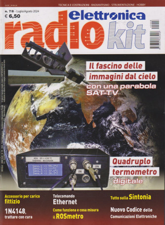 Radio kit elettronica - n. 8-luglio - agosto     2024 - mensile
