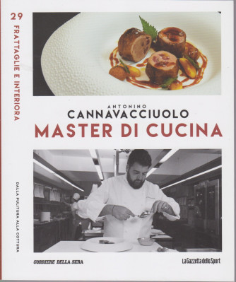 Master di Cucina - Antonino Cannavacciuolo - n. 29-   Frattaglie e interiora -Dalla pulitura alla cottura   settimanale -