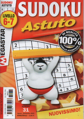 Sudoku Astuto - n. 31 -livello 6-7 -  bimestrale - agosto - settembre  2023