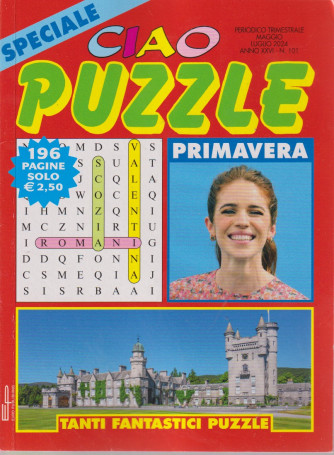 Speciale Ciao puzzle primavera - n. 101 - maggio - luglio 2024 - trimestrale  - 196 pagine