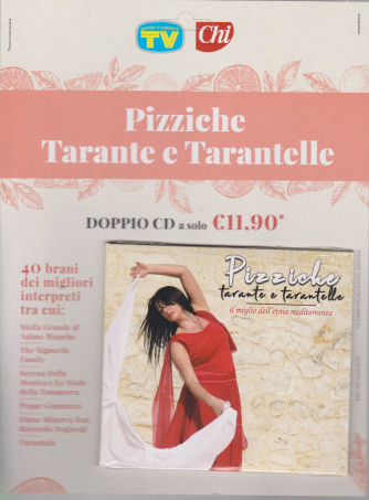 Cd Sorrisi speciale n. 13 -Pizziche Tarante e Tarantelle - settembre   2021- settimanale -doppio cd