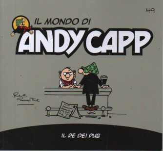 Il mondo di Andy Capp -Il re dei pub-  n.49- settimanale