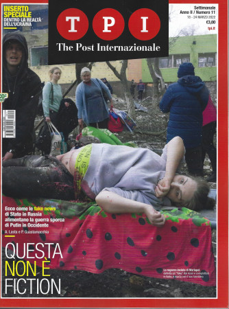 TPI The Post Internationale  - n. 11 - settimanale -24 marzo 2022