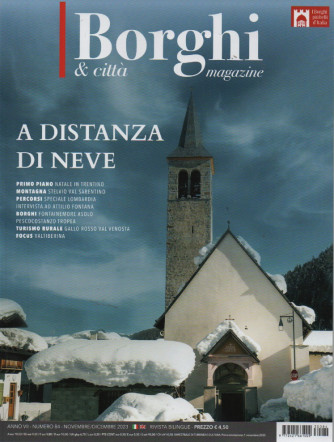 Borghi & città magazine - n. 84 -novembre - dicembre    2023-mensile -  italiano - inglese - rivista  bilingue