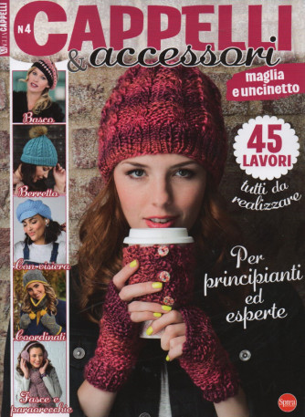 Piu' Maglia speciale - Cappelli & Accessori maglia e uncinetto- n. 4 - bimestrale - novembre - dicembre 2023