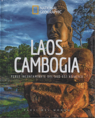 National Geographic  - Laos Cambogia - Perle incontaminate del sud-est asiatico- n.69 -16/12/2023 - settimanale - copertina rigida