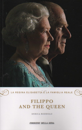 Filippo and the Queen - n. 3 - Enrica Roddolo - settimanale - 286 pagine