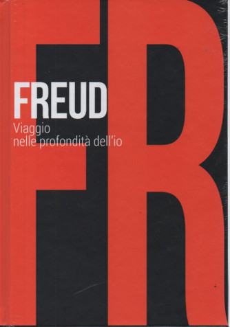 Collana Scoprire la filosofia -  vol. 9 -Freud - Viaggio nelle profondità dell'io-  12/10/2023 - settimanale - copertina rigida