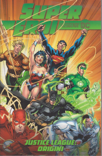 Super eroi - Le leggende DC n.  8 - Justice league: origini -   - settimanale