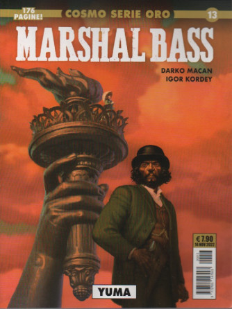 Marshal Bass - Yuma -  n. 13 - 14 novembre  2022 - 176 pagine!