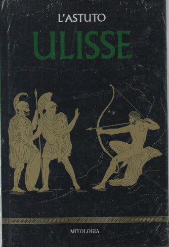 Mitologia classica -L'astuto Ulisse-  n.39 - settimanale - 17/6/2023 - copertina rigida