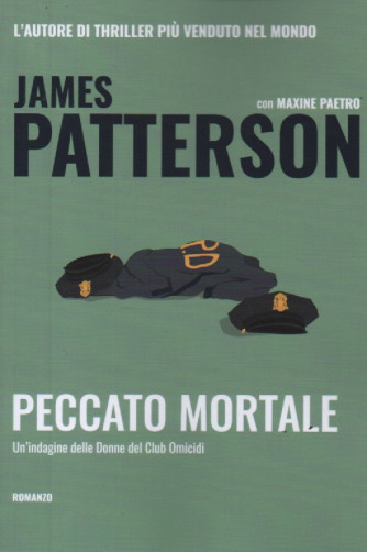 James Patterson con Maxine Paetro - Peccato mortale - Un'indagine delle Donne del Club Omicidi - n. 14 - 297 pagine