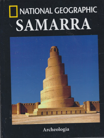 National Geographic -Samarra  n. 48  -Archeologia -  settimanale - 14/1/2022 - copertina rigida