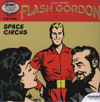 Flash Gordon - Space Circus - n. 5 -Dan Barry -  settimanale
