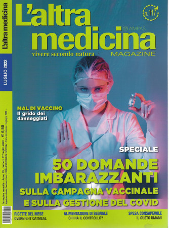 L'altra Medicina Magazine - n. 117- luglio     2022 - mensile