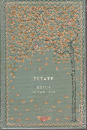 Storie senza tempo  - Estate-  Edith Wharton - n. 43 - settimanale -16/1/2021 -  copertina rigida