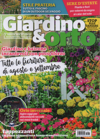 Passione Giardino & Orto - n. 26 - bimestrale - agosto - settembre 2023