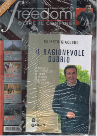 Freedom magazine speciale   n. 38 - maggio 2023-mensile -  + il libro di Roberto Giacobbo  Il ragionevole dubbio - rivista + libro