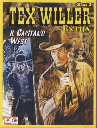 Tex Willer extra  - Il capitano West-  n. 28   - 2 di 3 -2 agosto 2024 - mensile