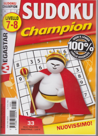 Sudoku Champion - livello 7-8 - n. 33 - marzo - aprile  2021 - bimestrale