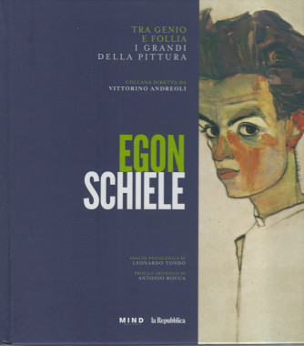Tra genio e follia -I grandi della pittura -  n. 6  - Egon Schiele-    copertina rigida
