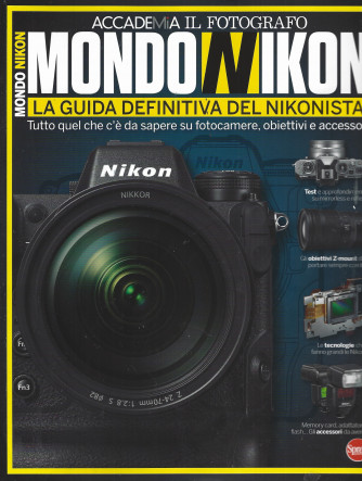 Accademia Il Fotografo - Mondo Nikon- n. 12 - bimestrale -luglio - agosto 2022 -