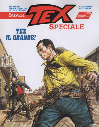 Super Tex Speciale - Tex il Grande! - Uscita n.1 - 22 Marzo 2025 - Quadrimestrale