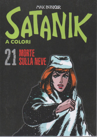 Satanik a colori -Morte sulla neve- n. 21 - Max Bunker
