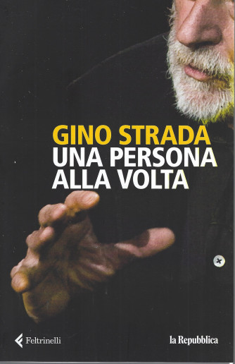 Gino Strada - Una persona alla volta - 169 pagine