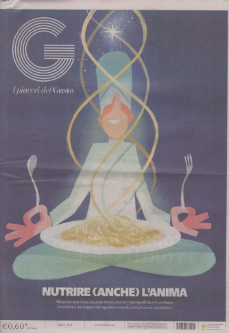 G I Piaceri del Gusto - Nutrire (anche) l'anima - Uscita n.43 - 6 novembre 2025 - Mensile