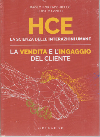 HCE - La scienza delle interazioni umane - La vendita e l'ingaggio del cliente - n. 2/2021 -