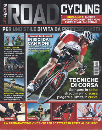 Life Cycling  - Road Cycling + Bici & Fitness - n. 1 - bimestrale - aprile - maggio 2022 - 2 riviste