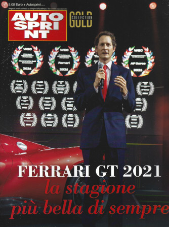 Autosprint Gold collection - n. 10  -Ferrari GT 2021 la stagione più bella di sempre