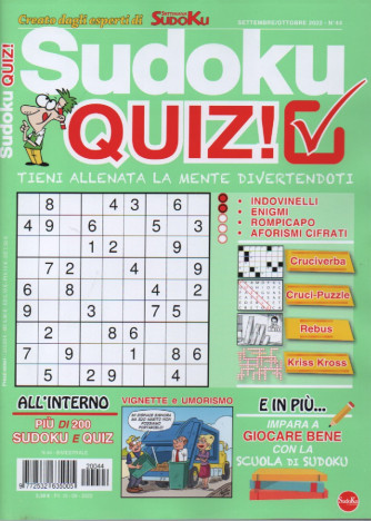 Sudoku quiz! - n. 44 - settembre - ottobre   2022-  bimestrale