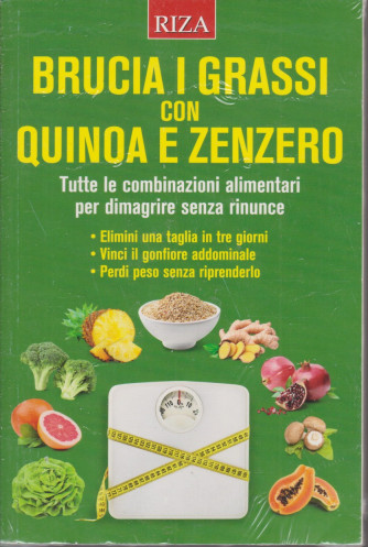 AntiAge - Brucia i grassi con quinoa e zenzero - n. 34 - febbraio 2021