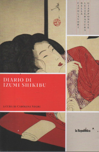 Capolavori della letteratura giapponese - n. 25-   Diario di Izumi Shikibu-      20/7/2023 - 118 pagine