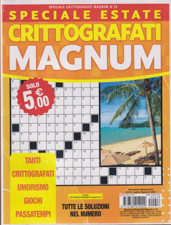 Speciale estate - Crittografati Magnum - n. 16 - bimestrale - luglio - agosto 2024